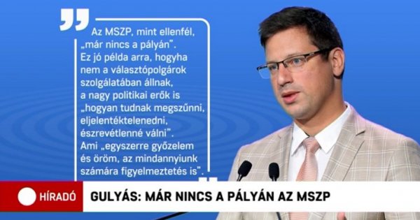 Gulyás Gergely szerint vége az MSZP-nek
