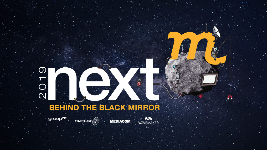 Самое важное с конференции GroupM «NextM 2019: Behind the Black Mirror»