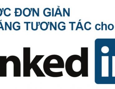 LinkedIn: 5 cách đơn giản tăng tương tác cho trang LinkedIn công ty