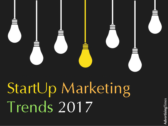 [StartUp Marketing] Xu hướng StartUp Marketing trong 2017 bạn nên biết