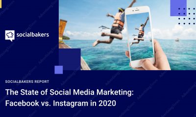 [Download] The State of Social Marketing: Facebook & Instagram in 2020 của Socialbakers - Adtimes.vn