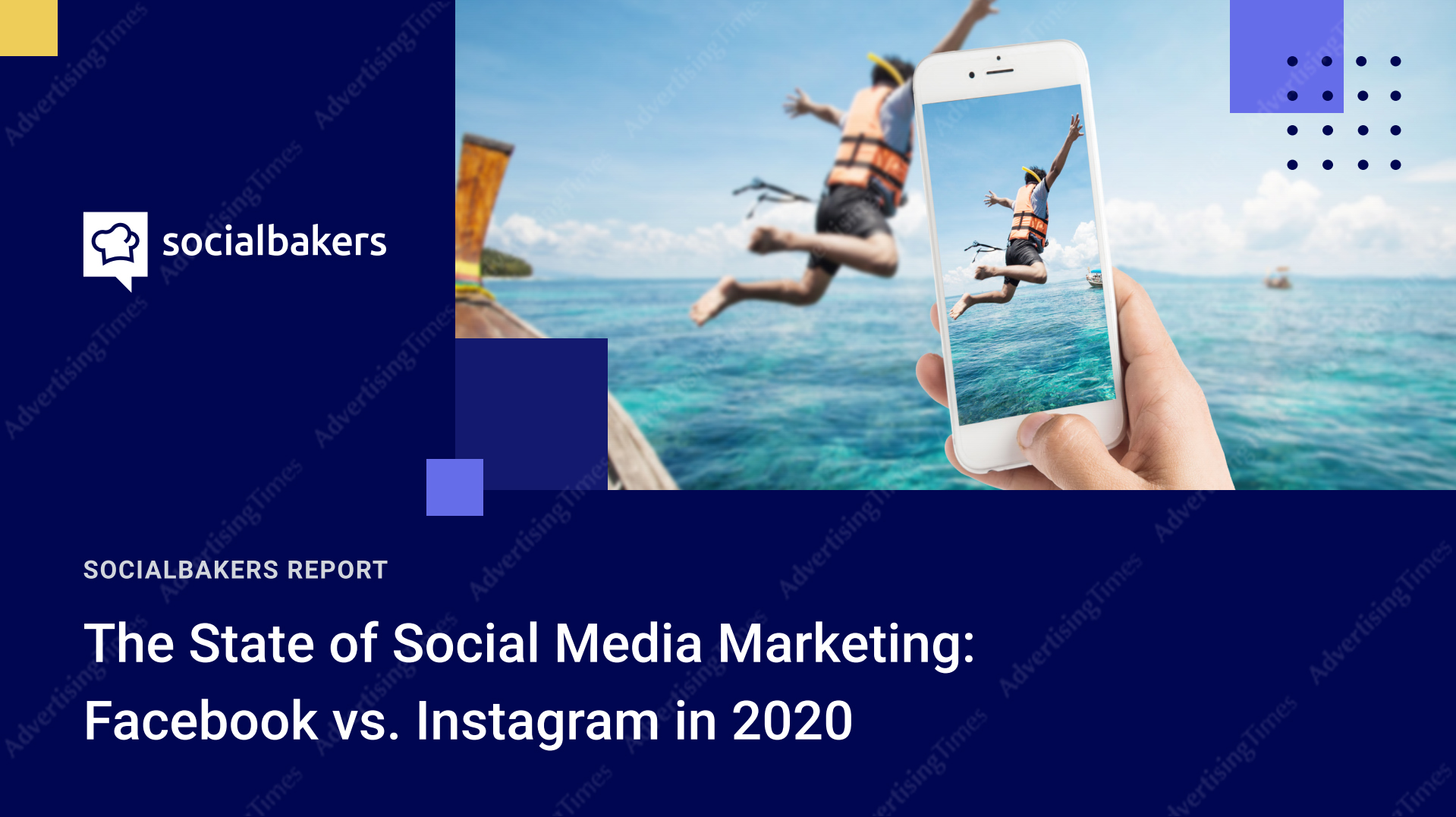 [Download] The State of Social Marketing: Facebook & Instagram in 2020 của Socialbakers - Adtimes.vn